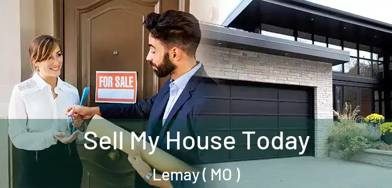  Sell My House Today Lemay ( MO )