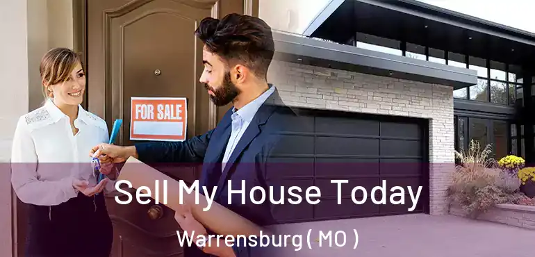  Sell My House Today Warrensburg ( MO )