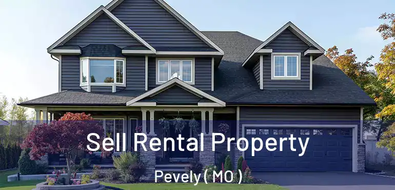  Sell Rental Property Pevely ( MO )