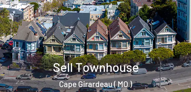  Sell Townhouse Cape Girardeau ( MO )