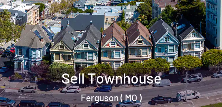  Sell Townhouse Ferguson ( MO )