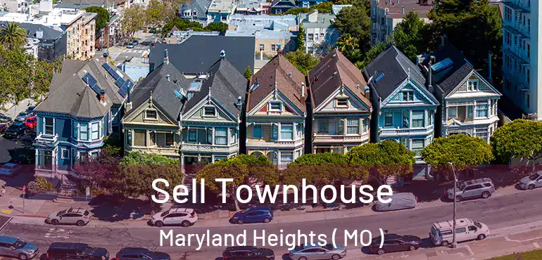  Sell Townhouse Maryland Heights ( MO )