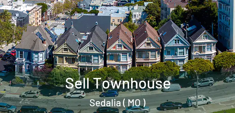  Sell Townhouse Sedalia ( MO )