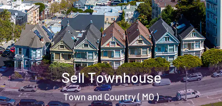  Sell Townhouse Town and Country ( MO )