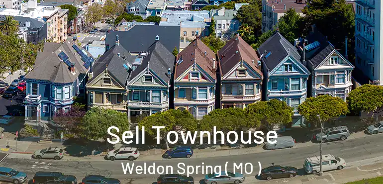  Sell Townhouse Weldon Spring ( MO )