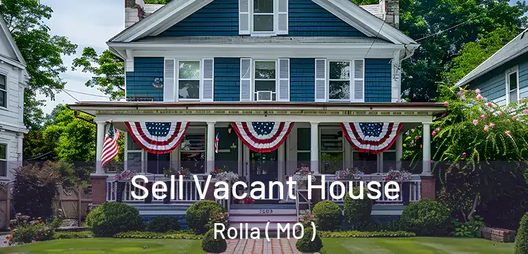  Sell Vacant House Rolla ( MO )