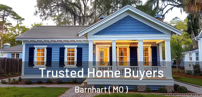  Trusted Home Buyers Barnhart ( MO )