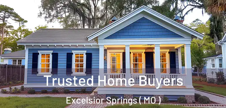  Trusted Home Buyers Excelsior Springs ( MO )