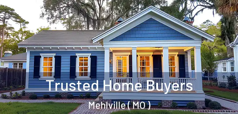 Trusted Home Buyers Mehlville ( MO )