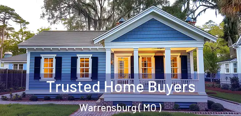  Trusted Home Buyers Warrensburg ( MO )
