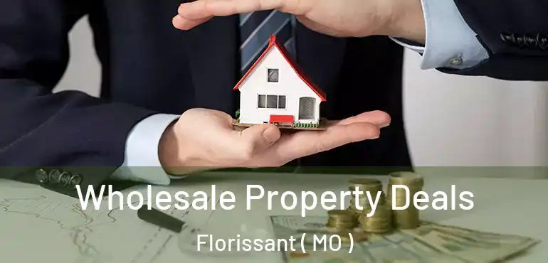  Wholesale Property Deals Florissant ( MO )