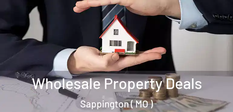  Wholesale Property Deals Sappington ( MO )