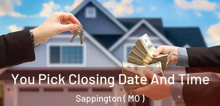  You Pick Closing Date And Time Sappington ( MO )